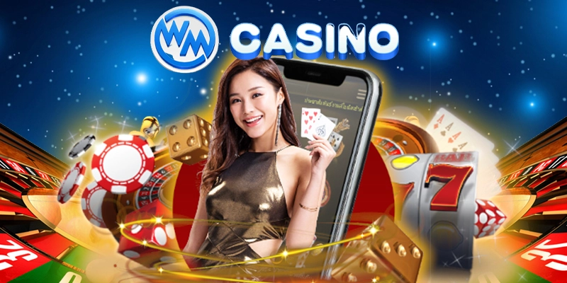 WM Gaming - Đỉnh Cao Casino Trực Tuyến